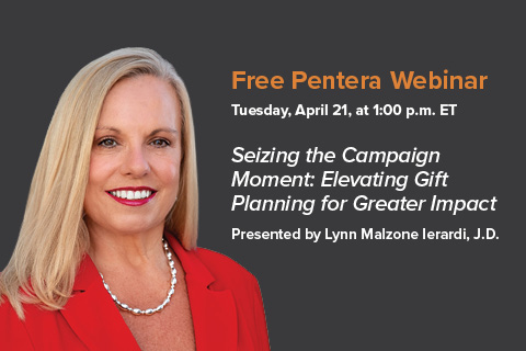 Webinar 4/21: Lynn Malzone Ierardi, JD, &ldquo;Seizing the Campaign Moment: Elevating Gift Planning for Greater Impact&rdquo;